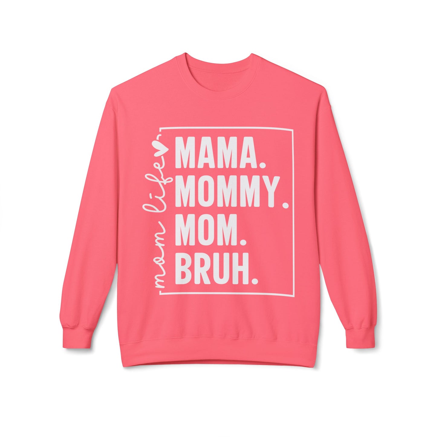Mama Life Unisex Fleece Crewneck Sweatshirt