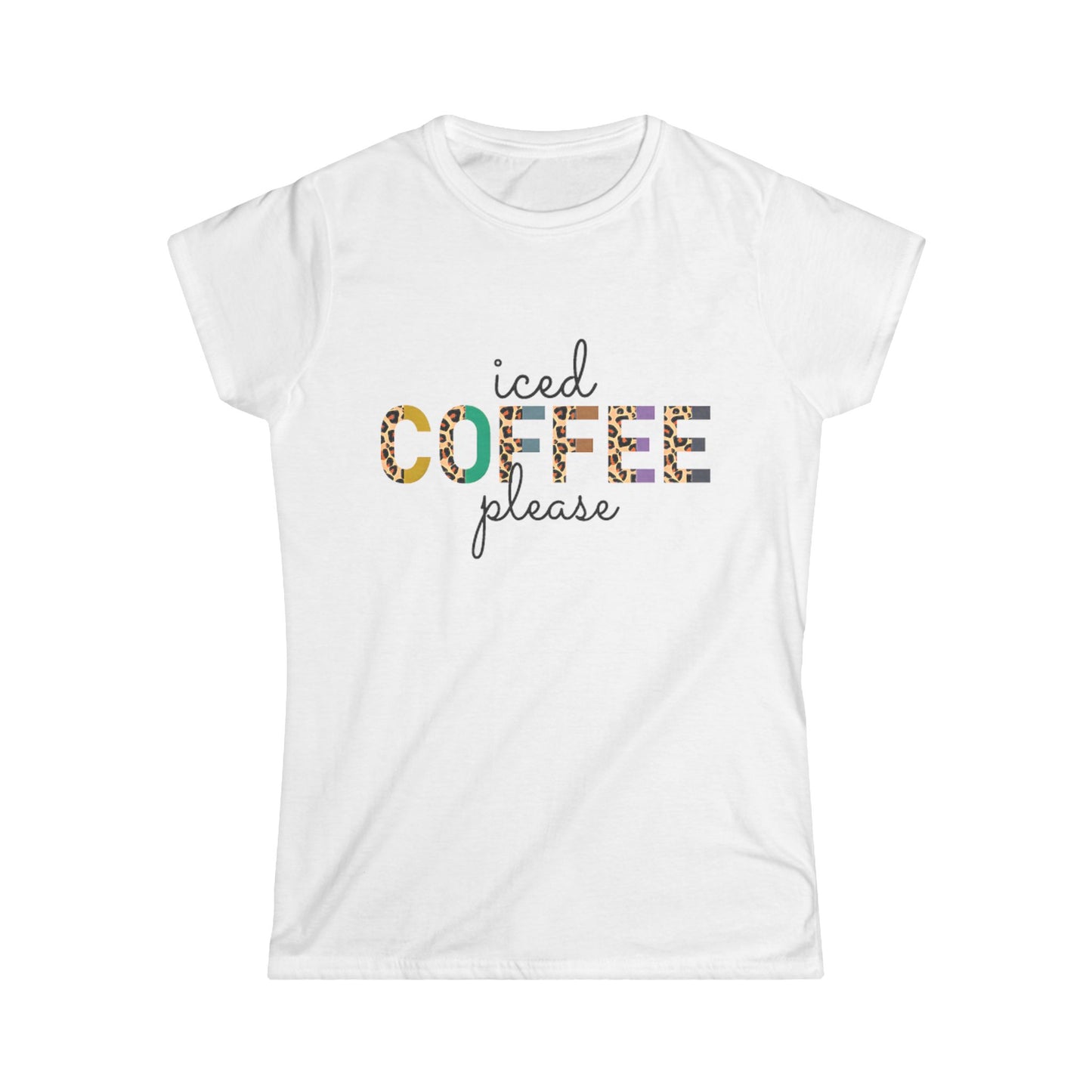 Iced Coffee Please Women's Softstyle Tee - Casual Coffee Lover Shirt