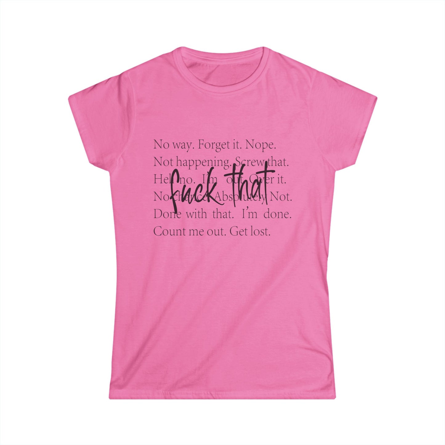 Sassy Women's Softstyle Tee
