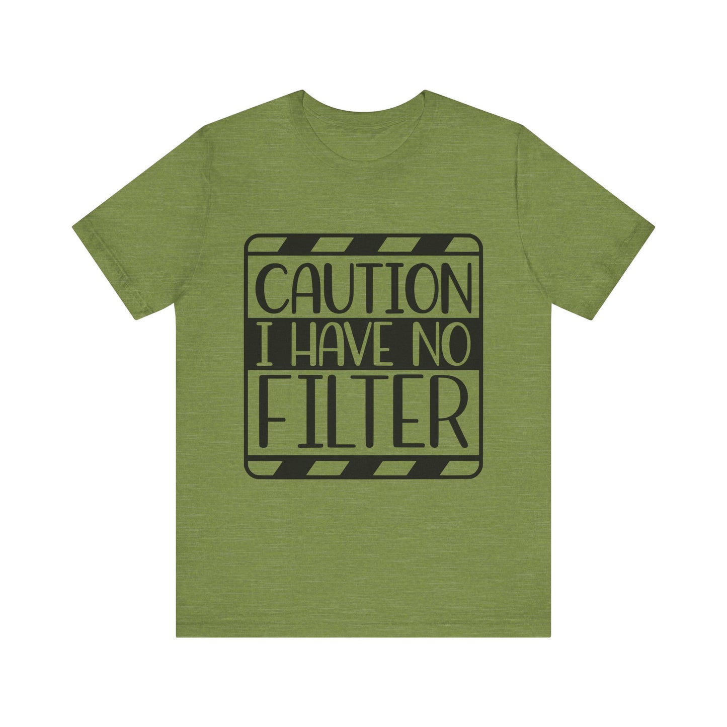 Funny Unisex Short Sleeve Tee - 'Caution I Have No Filter'