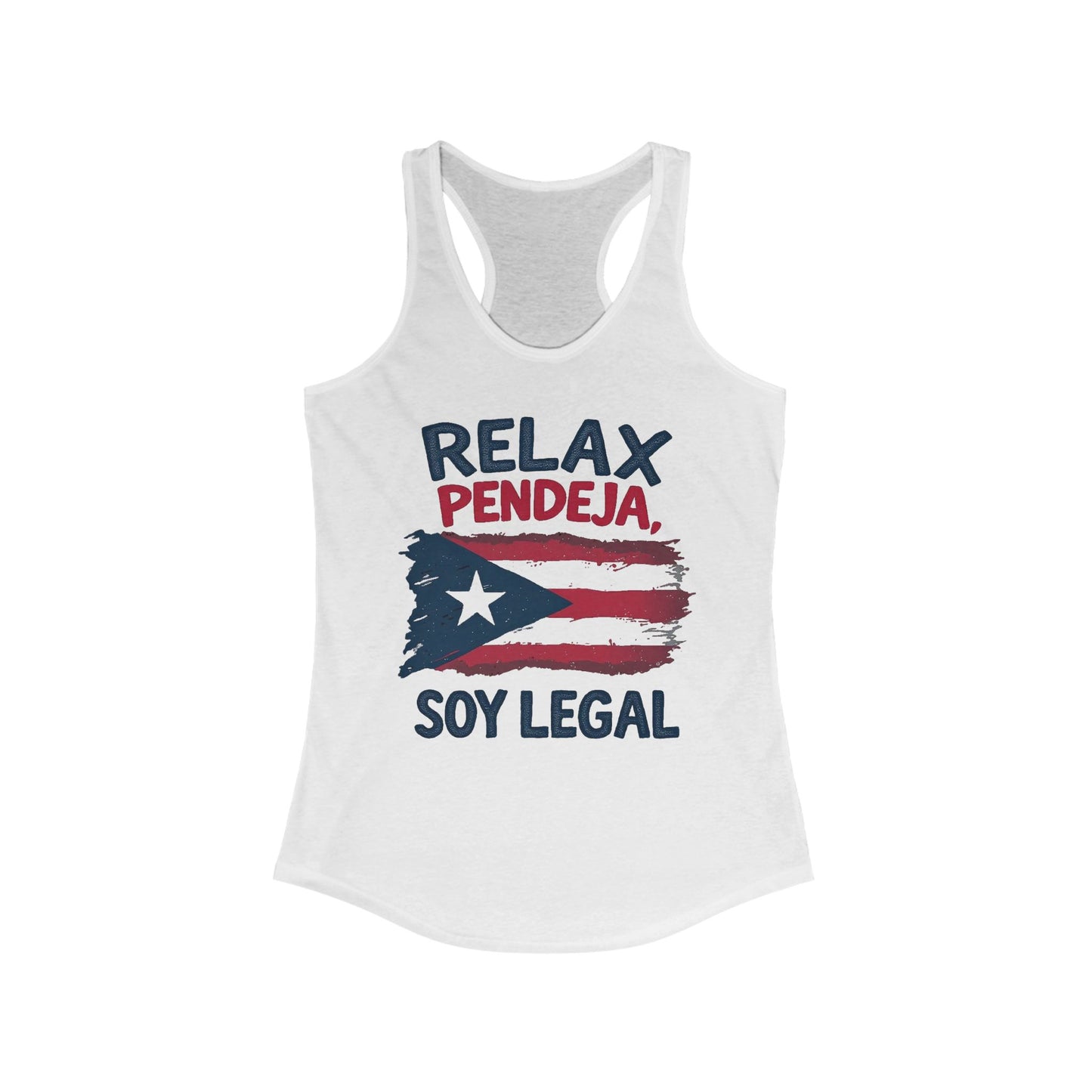 Puerto Rico Women's Racerback Tank - 'Relax Pendeja, Soy Legal'
