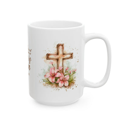 Christian "He is Risen" Ceramic Mug