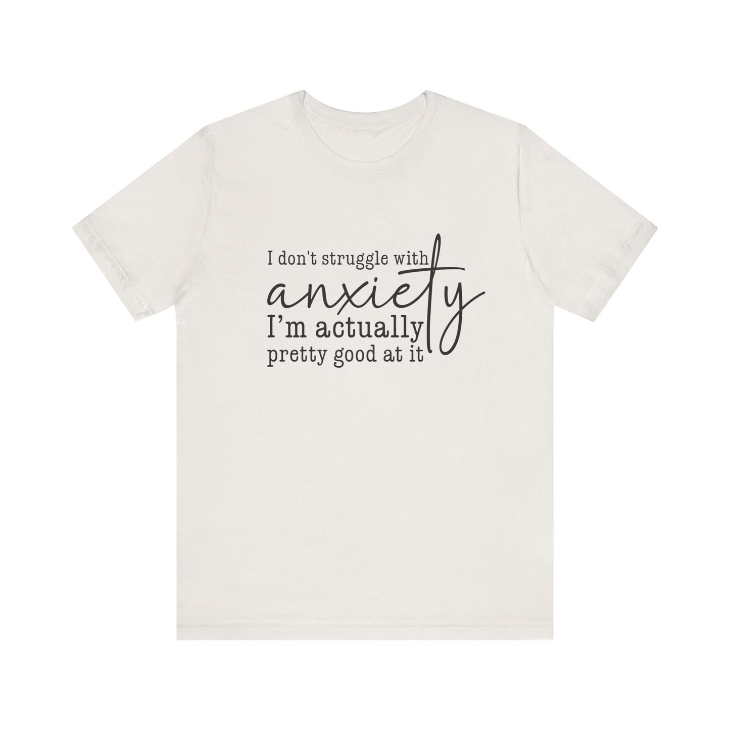 Funny Anxiety Awareness Unisex Jersey Short Sleeve Shirt