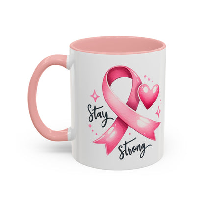 Stay Strong Breast Cancer Awareness Coffee Mug