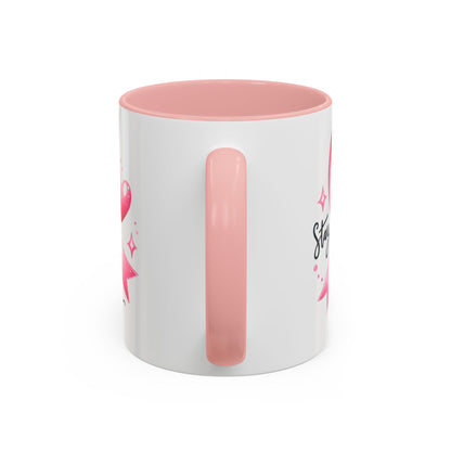 Stay Strong Breast Cancer Awareness Coffee Mug