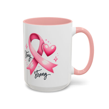 Stay Strong Breast Cancer Awareness Coffee Mug