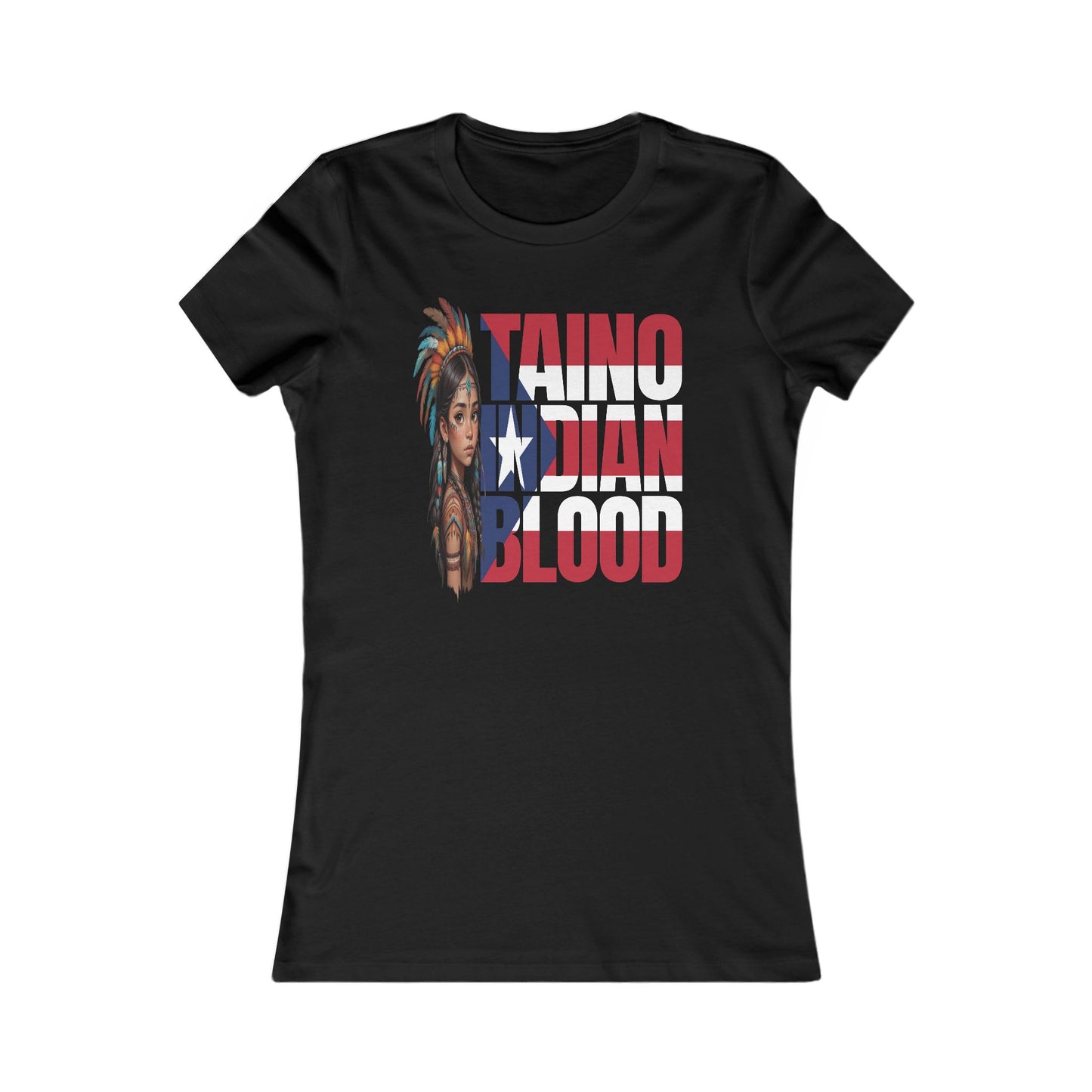 Taino Indian Blood Women's Tee - Cultural Heritage Shirt