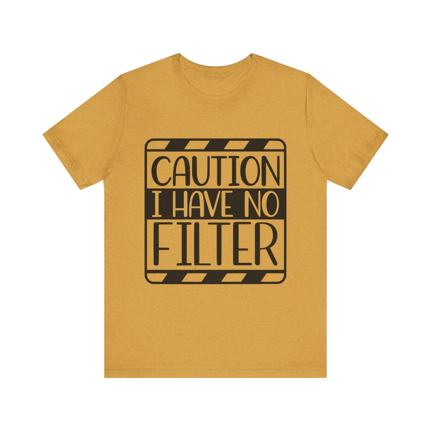 Funny Unisex Short Sleeve Tee - 'Caution I Have No Filter'